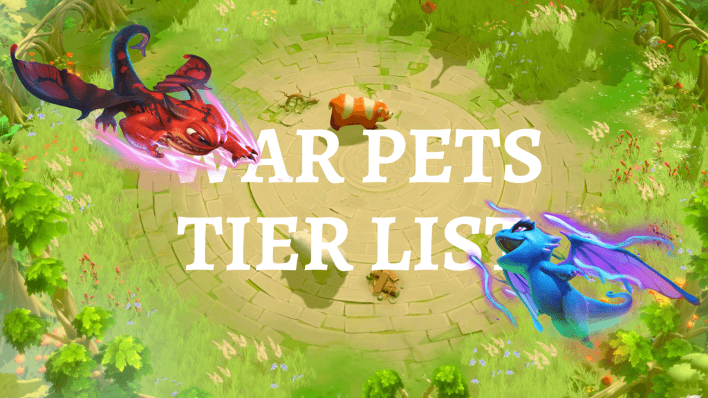 war pet tier list in Call of Dragons